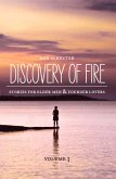 Discovery of Fire (Stories for Older Men & Their Younger Lovers, #3) (eBook, ePUB)