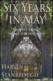 Six Years in May: Thirteen Stories from a Very Odd Mind (eBook, ePUB)