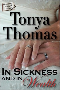 In Sickness & In Wealth (eBook, ePUB) - Thomas, Tonya