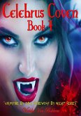 Celebrus Coven: Human Clones Book 4 (Vampire by Day Werewolf by Night, #4) (eBook, ePUB) Celebrus Coven: Human Clones Book 4 (Vampire by Day Werewolf by Night, #4) (eBook, ePUB)