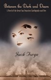 Between the Dark and Dawn (eBook, ePUB) Between the Dark and Dawn (eBook, ePUB)