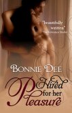 Hired for Her Pleasure (eBook, ePUB) Hired for Her Pleasure (eBook, ePUB)