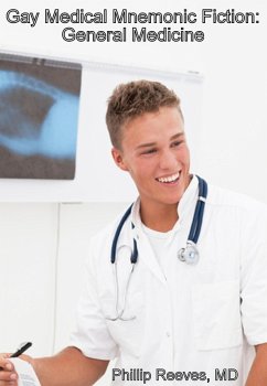 Cover Gay Medical Mnemonic Fiction: General Medicine (eBook, ePUB)