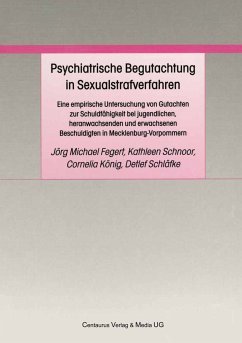 Psychiatrische Begutachtung in Sexualstrafverfahren (eBook, PDF)