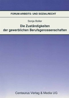 Die Zuständigkeit der gewerblichen Berufsgenossenschaften (eBook, PDF) - Boller, Sonja