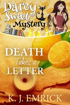 Death Takes a Letter (Darcy Sweet Mystery, #21) (eBook, ePUB) - Emrick, K. J.