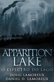 Apparition Lake: O Espectro do Lago (eBook, ePUB)