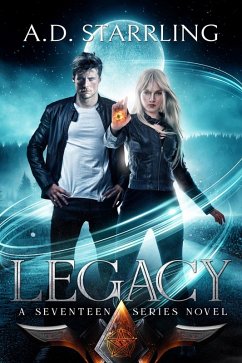 Legacy (A Seventeen Series Novel Book 4) (eBook, ePUB) - Starrling, Ad