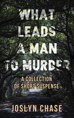Cover What Leads a Man to Murder (eBook, ePUB)