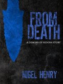 From Death (The Demons of Sedona, #2) (eBook, ePUB)
