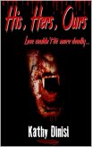 Hers,His,Ours (eBook, ePUB)