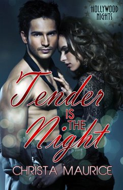 Cover Tender Is the Night (Hollywood Nights, #3) (eBook, ePUB)