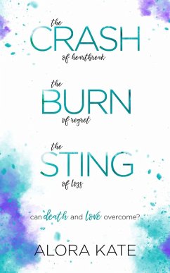 Crash Burn Sting (eBook, ePUB) - Kate, Alora