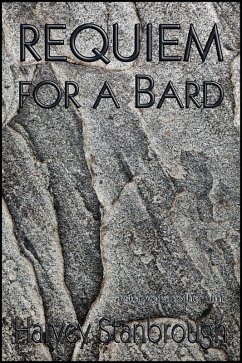 Requiem for a Bard (eBook, ePUB) - Stanbrough, Harvey