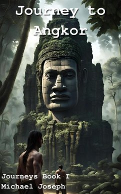 Journey to Angkor (Journeys, #1) (eBook, ePUB) - Joseph, Michael