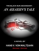 The Black Sun Ascendant: An Assassin's Tale (eBook, ePUB)