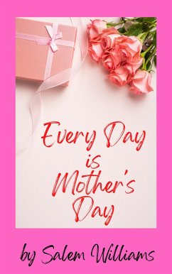 Cover Every Day is Mother's Day (eBook, ePUB)