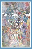 Tarot Deciphered (eBook, ePUB) Tarot Deciphered (eBook, ePUB)