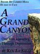 A Grand Canyon, One Man's Journey... - Bild 1