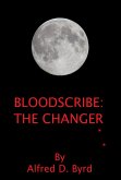 Bloodscribe: The Changer (eBook, ePUB) Bloodscribe: The Changer (eBook, ePUB)