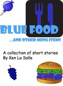 Cover Blue Food and Other Menu Items, a Collection of Short Stories (eBook, ePUB)