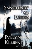 Sanctuary of Echoes (eBook, ePUB)