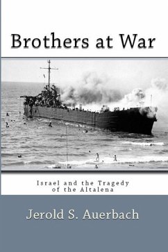 Cover Brothers at War: Israel and the Tragedy of the Altalena (eBook, ePUB)