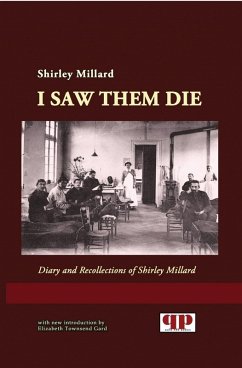 Cover I Saw Them Die: Diary and Recollections of Shirley Millard (eBook, ePUB)
