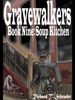 Cover Gravewalkers: Soup Kitchen (eBook, ePUB)