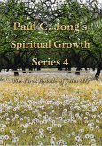 The First Epistle of John (II) - Paul C. Jong's Spiritual Growth Series 4 (eBook, ePUB)