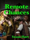 Remote Chances: A Trio Of Classic Sci-Fi Short Stories (eBook, ePUB)