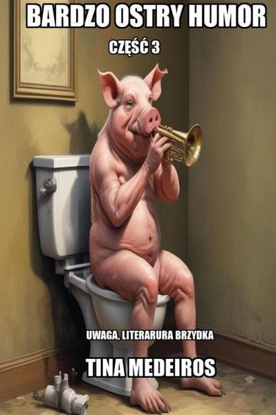 Bardzo Ostry Humor, czesc 3 (eBook, ePUB)