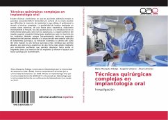 Técnicas quirúrgicas complejas en implantología oral