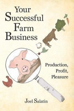 Your Successful Farm Business - Salatin, Joel