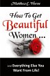 How To Get Beautiful Women and... - Bild 1