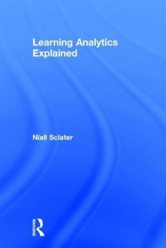 Learning Analytics Explained - Sclater, Niall