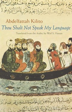 Thou Shalt Not Speak My Language - Kilito, Abdelfattah