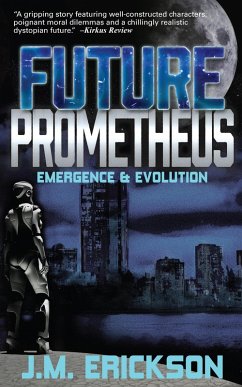 Cover Future Prometheus: Emergence and Evolution (eBook, ePUB)