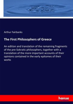 The First Philosophers of Greece - Fairbanks, Arthur