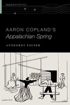 Aaron Copland's Appalachian Spring - Fauser, Annegret