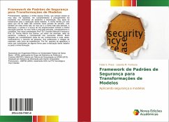 Framework de Padrões de Segurança para Transformações de Modelos - Prass, Fabio S.;Fontoura, Lizanda M.