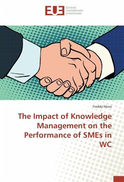 The Impact of Knowledge Management on the Performance of SMEs in WC - Nkosi, Freddy