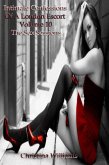 Intimate Confessions Of A London Escort - Volume 10 - The Sex Sessions (eBook, ePUB) Intimate Confessions Of A London Escort - Volume 10 - The Sex Sessions (eBook, ePUB)