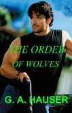 The Order of Wolves (Wolf-shifter, #2) (eBook, ePUB) The Order of Wolves (Wolf-shifter, #2) (eBook, ePUB)