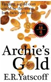 Archie's Gold (eBook, ePUB)