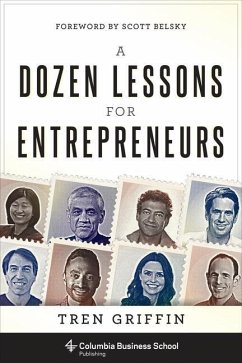 A Dozen Lessons for Entrepreneurs - Griffin, Tren