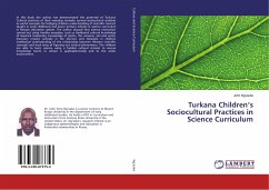Turkana Children¿s Sociocultural Practices in Science Curriculum