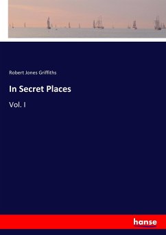 In Secret Places - Griffiths, Robert Jones