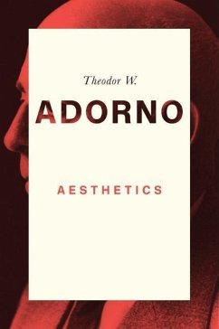 Aesthetics - Adorno, Theodor W.