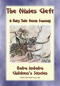 THE NIXIES’ CLEFT - A Children's Fairy Tale from Saxony (eBook, ePUB) - E. Mouse, Anon